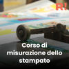 Corso di misurazione dello stampato